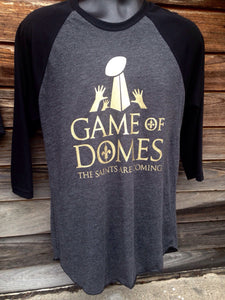 Game of Domes, 3/4 Sleeve